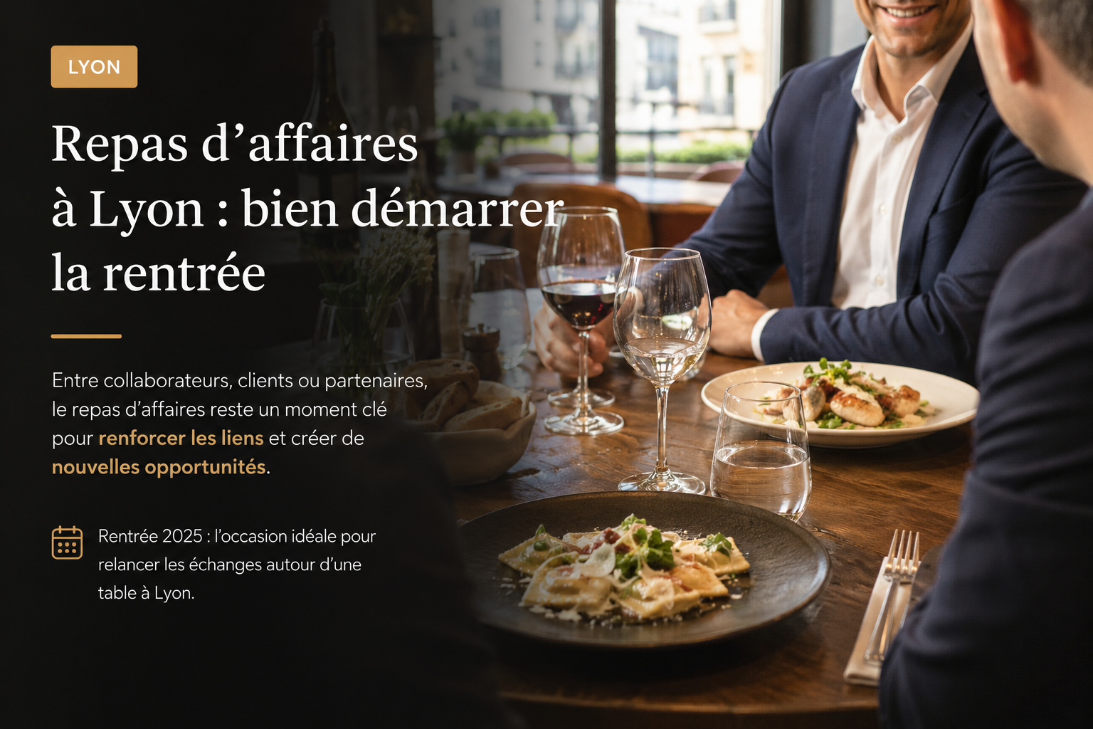 repas d'affaires Lyon rentrée